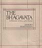 «Бхагавата», ее философия, этика и теология. Редактура и издание